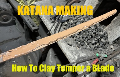 Katana Making Process: Clay Temper